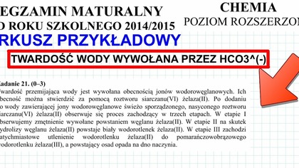 ZADANIE 21 CKE 2015 PRZYKŁADOWY TWARDOŚĆ WODY WYWOŁANA OBECNOŚCIĄ JONÓW HCO3^(-)