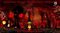 Chuckles Error 12 (Dimension Edition) Part 13 (360P)