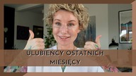 ULUBIEŃCY OSTATNICH MIESIĘCY - YSL, CARTIER, RMS BEAUTY, MEXMO I WIELE INNYCH
