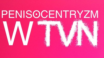 ... tymczasem w TVN ...