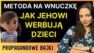 Religijna bajka wykorzystuje śmierć babci.  Tak Świadkowie Jehowy werbują dzieci! - 384