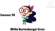 The Longest Millie Burtonburger Error (Part 1)