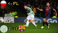 Celtic 2:1 Barcelona Liga Mistrzów 12/13, skrót meczu, Polski komentarz HD