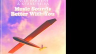Alle Farben Keanu Silva - Music Sounds Better With You (Extended Mix) (Filtered Vocals)