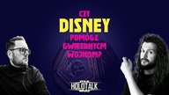 Disney i Star Wars   Jak Myszka zmieniła galaktykę? HOLOTALK