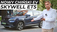 Skywell ET5 - Kolejny Chiński ELEKTRYK, ale nie dla mnie 