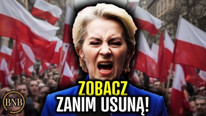 Dlaczego Unia Europejska NIENAWIDZI Polaków? [ Ursula Von Der Leyen ]