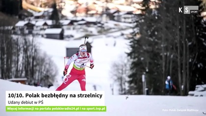 10/10.  Polak bezbłędny na strzelnicy.  Udany debiut w PŚ [KS Sport]