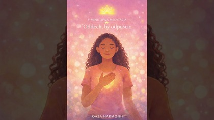 Medytacja - Oddech By Odpuścić