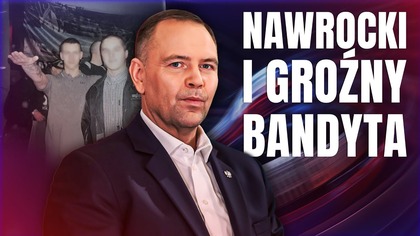 NAWROCKI I SZEF GANGU KIBOLI.  W CO GRA PREZYDENT?