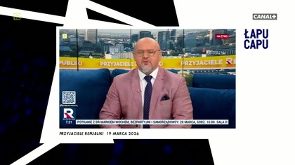 Łapu Capu (20 marca 2026)