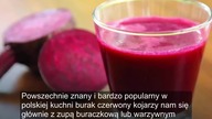 Poznaj właściwości zdrowotne SOKU Z BURAKA (oczyszcza i odżywia ciało)