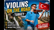 Violins on the Road - Turkey | Episode 2