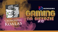 CRUNCHING KOALAS | GAMING NA GIEŁDZIE #10