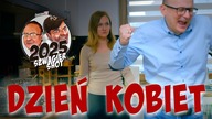 Dzień Kobiet - Szwagier SHOT
