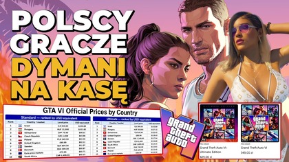 POLSCY GRACZE KROJENI NA KASĘ! O co chodzi z tymi cenami za GTA 6? (Grand Theft Auto VI)