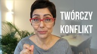 Twórczy konflikt?