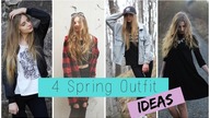 4 Spring Outfit Ideas
