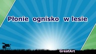 Płonie ognisko w lesie ( karaoke )