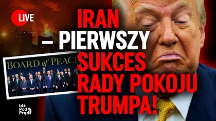 Iran  pierwszy sukces Rady Pokoju Trumpa! | IPP