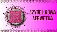 JAK ZROBIĆ SERWETKĘ NA SZYDEŁKU - TUTORIAL NA SZYDEŁKOWĄ SERWETĘ #434