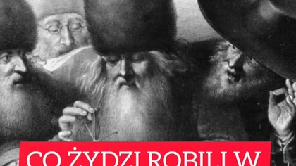 AUDIOBOOK CO ŻYDZI ROBILI W POLSCE - TEODOR JESKE-CHOIŃSKI