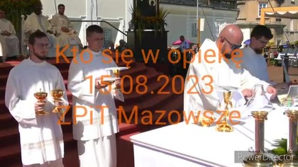 Kto się w opiekę - 15. 08. 2023 - Zespół Pieśni i Tańca Mazowsze - Jasna Góra