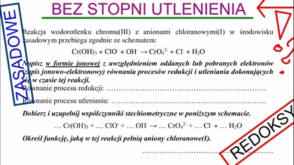 CKE 2011 CZERWIEC REDOKS ZASADOWY BEZ STOPNI UTLENIENIA Cr(OH)3+ClO^(-)+OH^(-)CrO4^(2-) +Cl^(-)+H2O