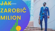 Jak zarobić milion (2 drogi)