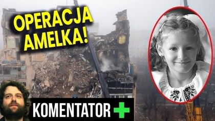 Operacja Amelka! Jak Znowu Grają Na Emocjach By Wciągnąć Nas w Wojnę! - Analiza Ator