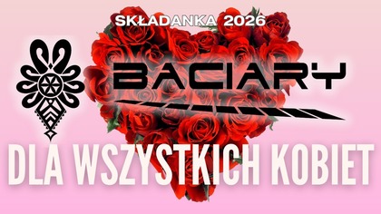BACIARY - SKŁADANKA NA DZIEŃ KOBIET 2026