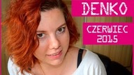 DENKO KOSMETYCZNE - CZERWIEC 2015