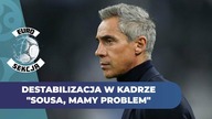 Destabilizacja w kadrze Sousa, mamy problem [EUROSEKCJA #3]