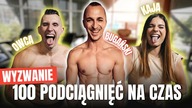 100 Podciągnięć na CZAS *Bugański vs OwcaWK & Kaja Dźwigaj Dziewczyno*
