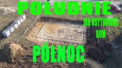 Jak usytuować dom na działce? Budowa i systemem gospodarczym 