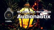 We Wish You A Merry Xmas  Audionautix | CC | Muzyka świąteczna