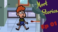 Mort Stories - Episode 1