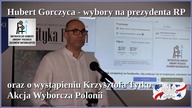 Akcja Wyborcza Polonii - Hubert Gorczyca o wyborach prezydenta RP i Krzysztofie Tytko OKOPZN