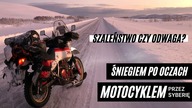 Przejechał zimą na motocyklu przez Syberię: Śniegiem po oczach.  Niezwykła podróż Marka Suslika.