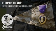 Purple Heart  US Military Decoration  Sabaton History 027 [Official]