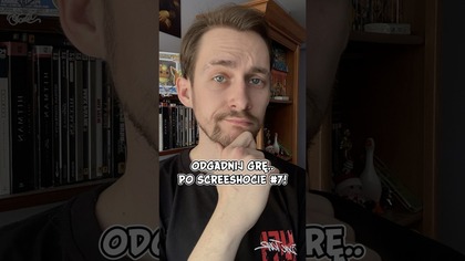 ODGADNIJ GRĘ..PO SCREENSHOCIE #7 | Asasyn08