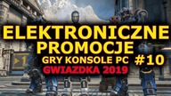Elektroniczne Promocje Prezenty na Gwiazdkę - Tanie Gry / PC / Tanie Konsole #10 PC PS4 Xbox One
