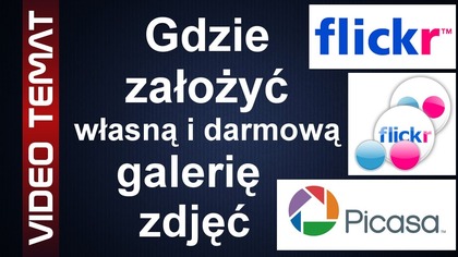Gdzie założyć bezpłatną galerię do przechowywania zdjęć w internecie