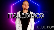 BLUE BOX - ITALODISCO (po polsku) [z rep.  THE KOLORS] Disco Polo 2024