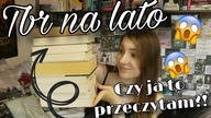 TBR NA LATO 2019 + KONFRONTACJA tbru na STUDIA