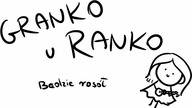 Granko u Ranko rosołowo-halułinowe