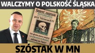 Szóstak - Walczymy o polskość Śląska.  Antypolska działalność RAŚ i europosła Lewicy