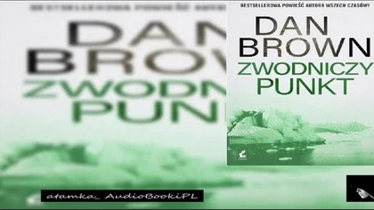 03. #Brown#Dan-Zwodniczy punkt. #AudiobookPL