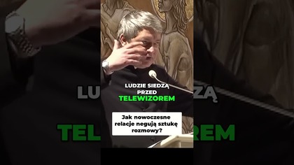 Jak Nowoczesne Relacje Negują Sztukę Rozmowy #pawlukiewicz