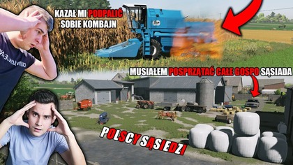 ZOSTAŁEM PAROBKIEM WUJKA KAROLA CAŁKIEM MNIE PONIŻYŁ KAZAŁ MI ... POLSCY SĄSIEDZI S2360